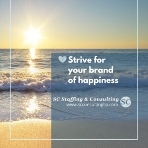 Strive for happiness